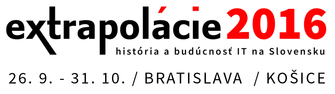 Extrapolácie 2016 26.9. - 31. 10. / Bratislava / Košice